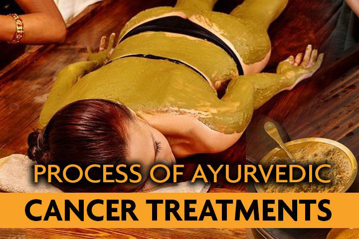 Process of Ayurvedic Cancer Treatments